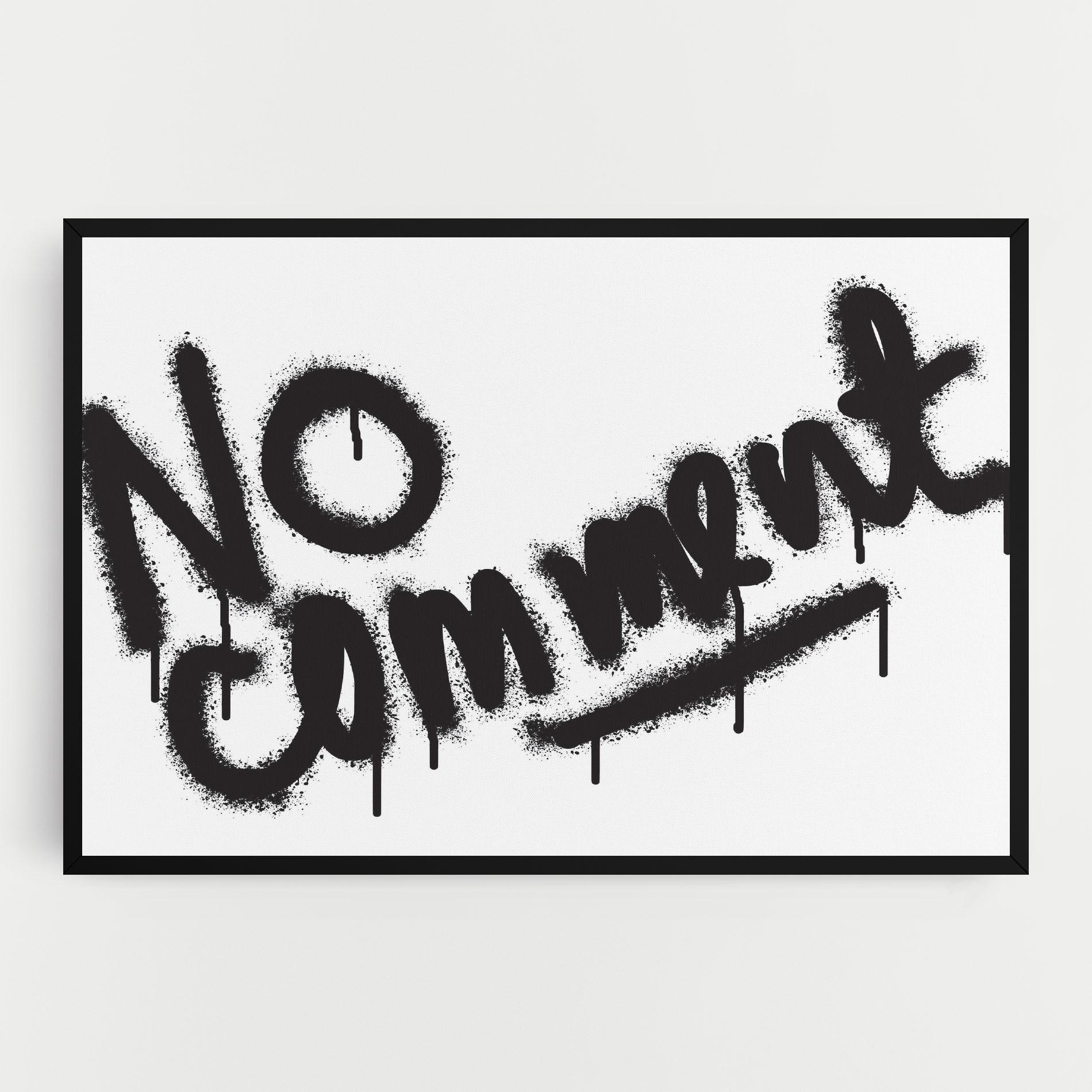 Obraz na Płótnie No Comment mockup 0