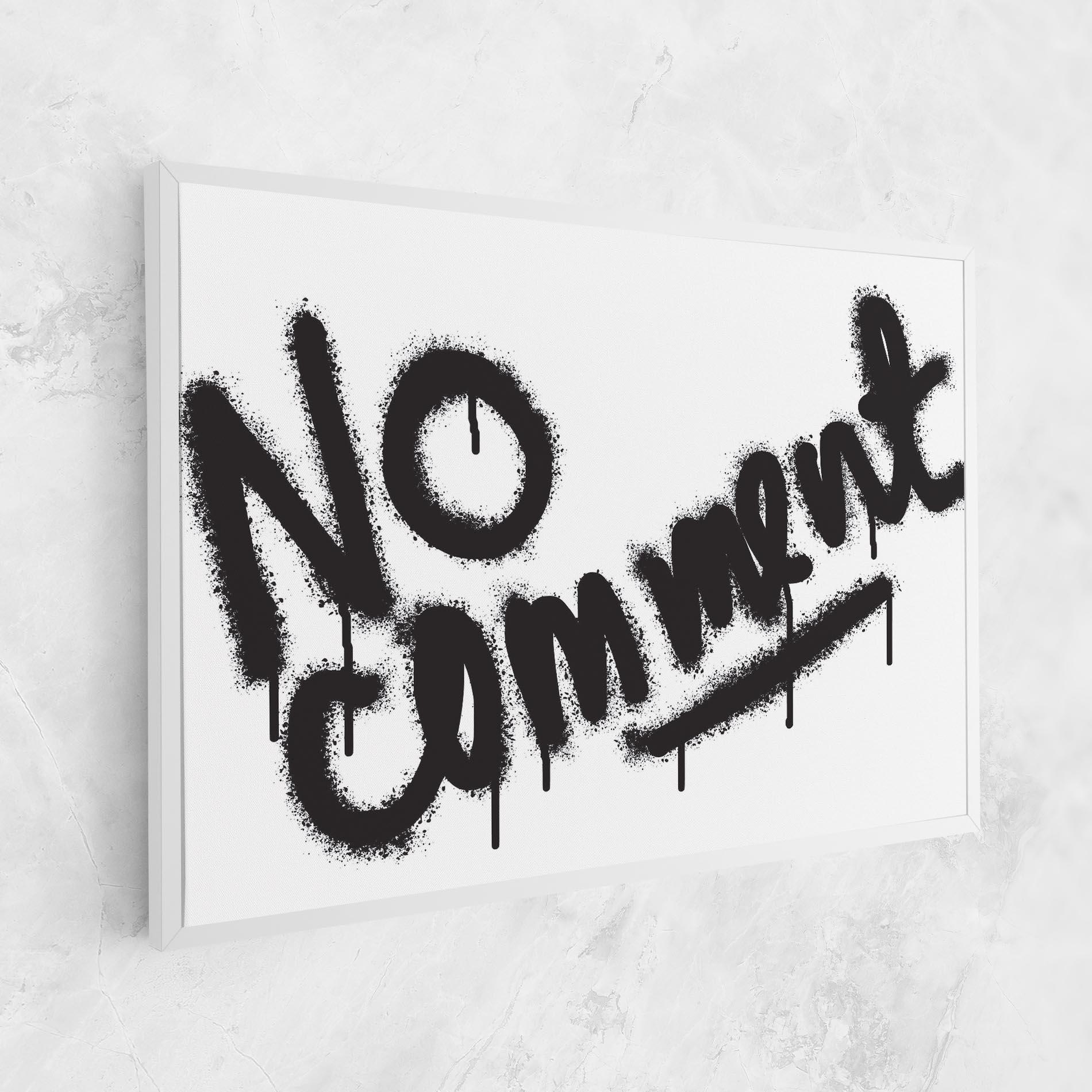 Obraz na Płótnie No Comment mockup 1