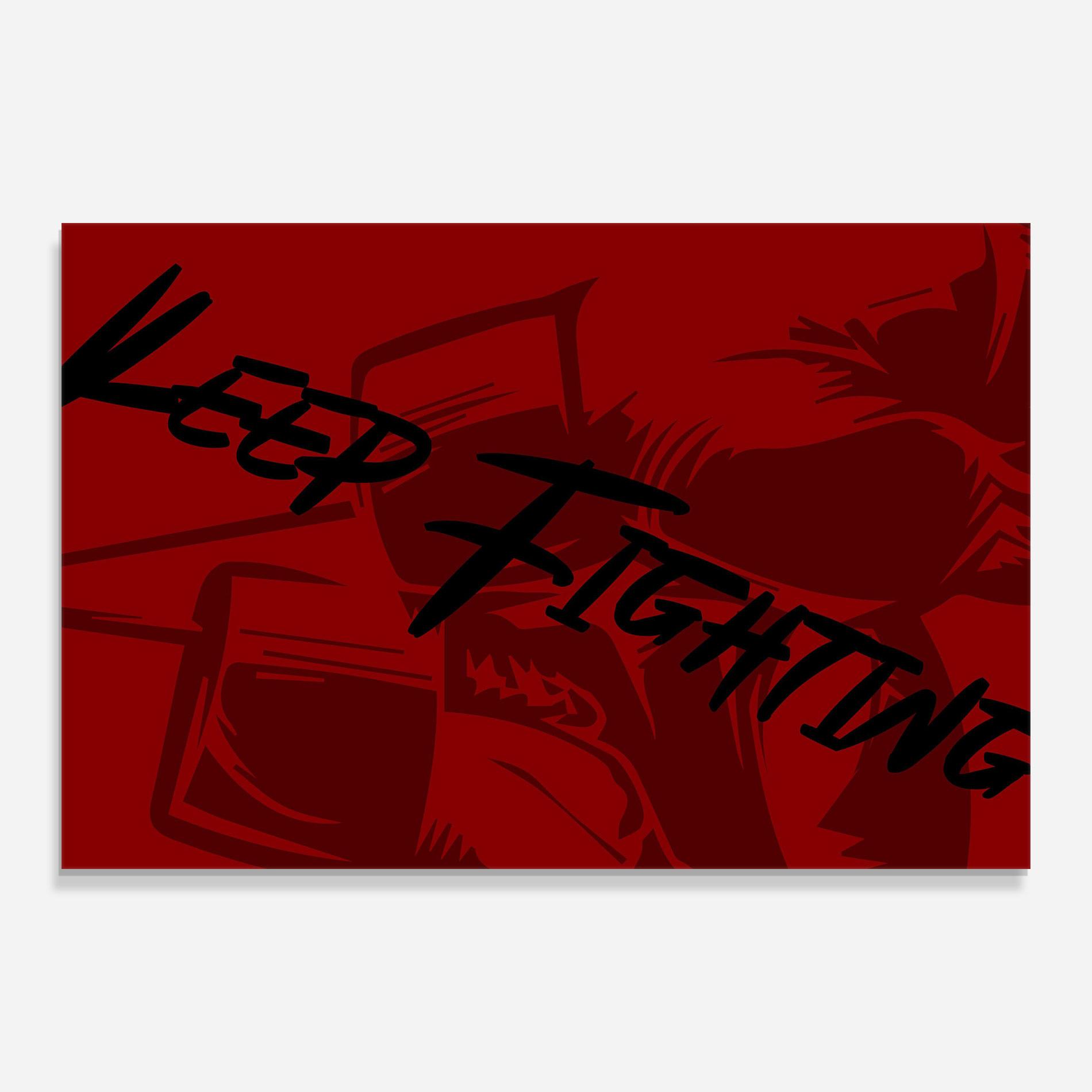 Obraz na Szkle Keep Fighting mockup 0